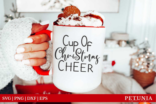 Cup Of Christmas Cheer | Christmas Coffee Mug SVG SVG Petunia Digital Design 