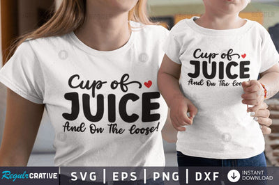 Cup of juice and on the loose! SVG SVG Regulrcrative 