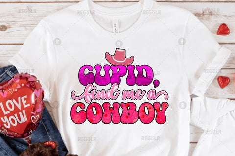 Cupid find me a cowboy SVG Sublimation Regulrcrative 