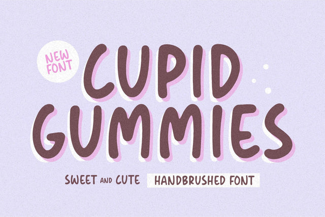 Cupid Gummies a Sweet and Cute Handbrushed Font Font Balpirick 