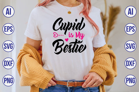 Cupid is My Bestie SVG orpitasn 