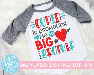 Cupid Is Promoting Me to Big Brother SVG Crazy Crafty Lady Co. 
