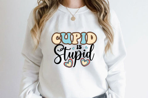 cupid is stupid Sublimation SVGArt 