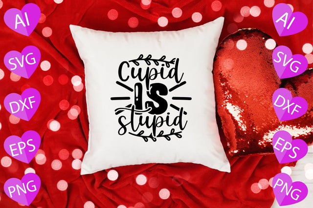 Cupid is Stupid SVG CraftlabSvg29 