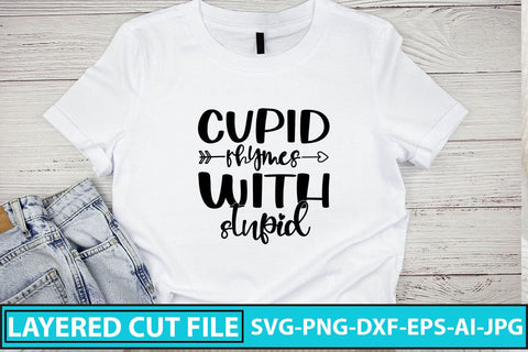 Cupid Rhymes with Stupid SVG Cut File SVG Syaman 