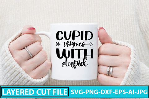 Cupid Rhymes with Stupid SVG Cut File SVG Syaman 