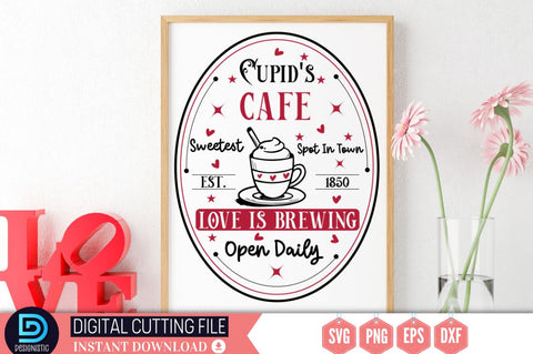Cupid's cafe sweetest spot in town est. 1850 love is brewing open daily SVG SVG DESIGNISTIC 