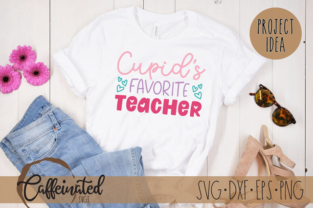 Cupid's Favorite Teacher SVG SVG Caffeinated SVGs 