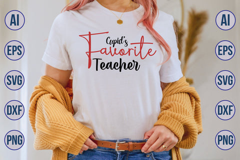 Cupid's Favorite Teacher svg SVG nirmal108roy 