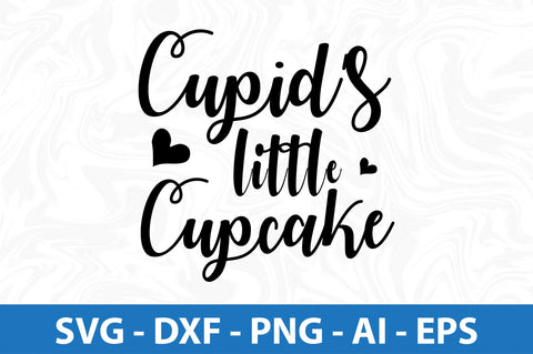 Cupids little cupcake svg SVG nirmal108roy 