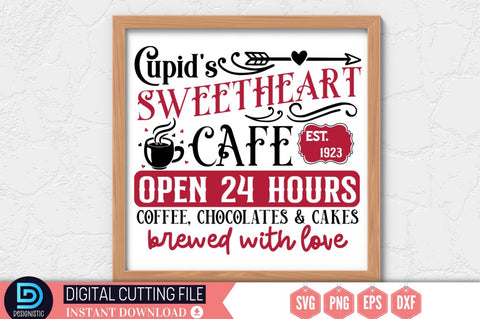 Cupid's sweetheart cafe est. 1923 open 24 hours coffee, chocolates & cakes brewed with love SVG SVG DESIGNISTIC 