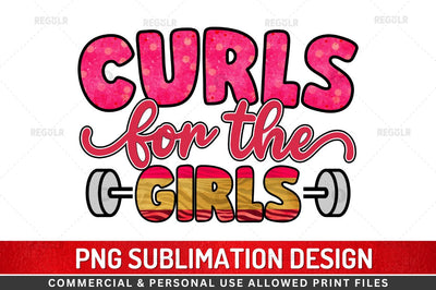 Curls For The Girls SVG Sublimation Regulrcrative 