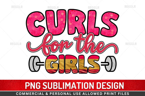 Curls For The Girls SVG Sublimation Regulrcrative 
