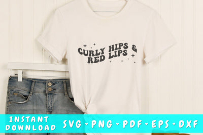 Curly hips and red lips SVG, Wavy Letters SVG, Sassy Quote SVG, Groovy Sassy SVG SVG HappyDesignStudio 