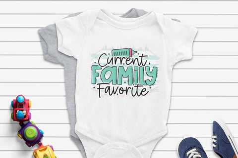 Current Family Favorite | Baby PNG Sublimation Sublimation CraftLabSVG 