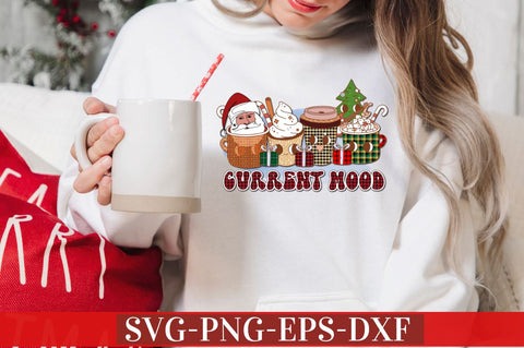 Current Mood PNG Sublimation DESIGNISTIC 