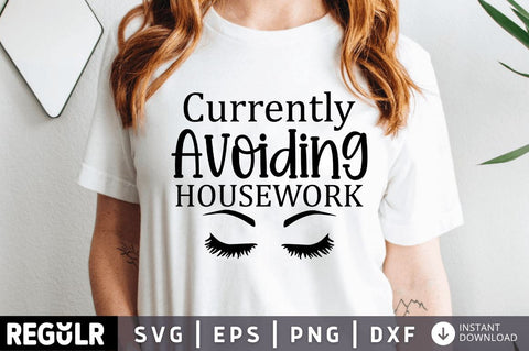 Currently avoiding housework SVG SVG Regulrcrative 
