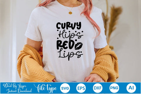 Curvy Hips Red Lips SVG Cut File SVGs,Quotes and Sayings,Food & Drink,On Sale, Print & Cut SVG DesignPlante 503 