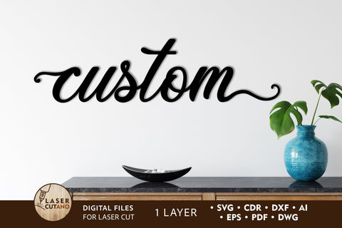 CUSTOM Laser Cut Files, Wood Sign SVG, 3D Designs SVG LaserCutano 