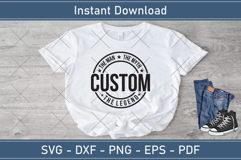 Custom The Man The Myth The Legend Svg, Fathers Day Svg, Daddy Svg, Father Day Svg, Grandpa Svg, Papa Svg – Printable, Cricut & Silhouette SVG Debashish Barman 
