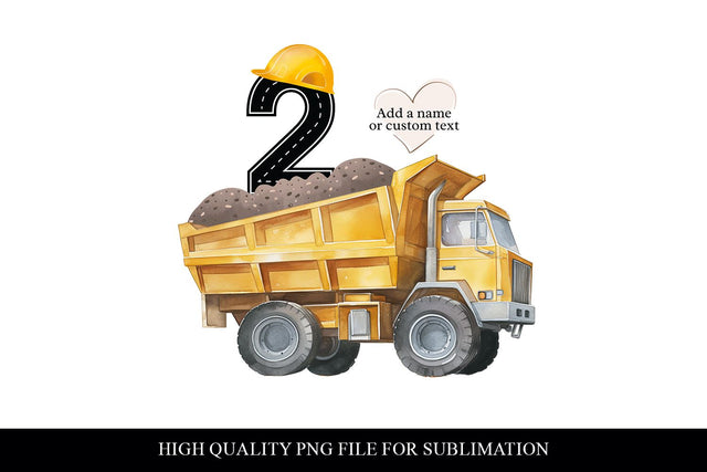 Customizable 2nd Birthday Construction Dump Truck PNG Sublimation BijouBay 