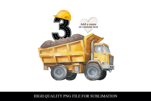 Customizable 3rd Birthday Construction Dump Truck PNG Sublimation BijouBay 