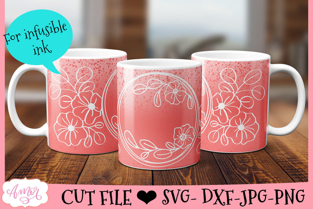 Customizable Floral Mug Wrap SVG for Cricut infusible ink SVG Amorclipart 