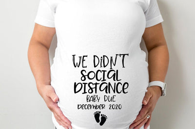 Customizable SVG - We Didn't Social Distance. Baby Due SVG Simply Cutz 