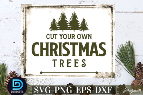 Cut your own christmas trees SVG SVG DESIGNISTIC 