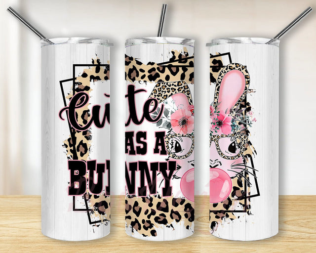 Cute As A Bunny Tumbler Design, Easter Bunny 20oz Skinny Tumbler, Bunny Leopard Tumbler Png, Happy Easter Day Sublimation Png, Instant Download Sublimation BouDesign 