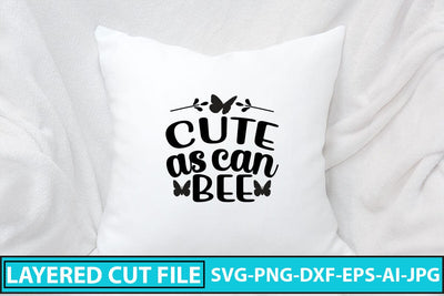 Cute As Can Bee SVG Cut File SVG Syaman 