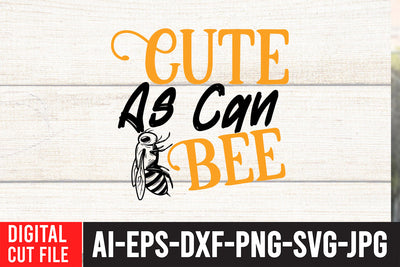 Cute As Can Bee SVG Design SVG BlackCatsMedia 