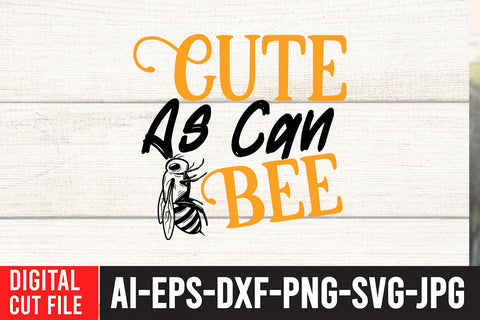 Cute As Can Bee SVG Design SVG BlackCatsMedia 