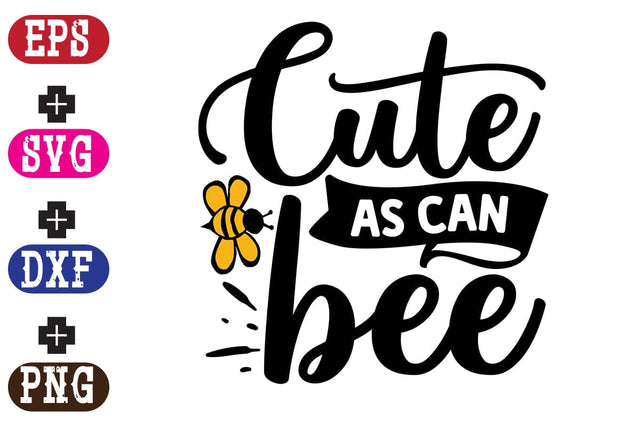 Cute as can bee SVG Nurstore 
