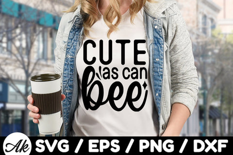 Cute as can bee svg SVG akazaddesign 
