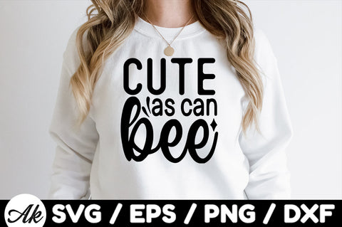 Cute as can bee svg SVG akazaddesign 