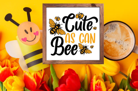 Cute as can bee SVG SVG DESIGNISTIC 