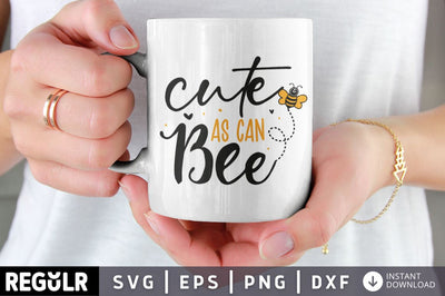 cute as can bee SVG SVG Regulrcrative 