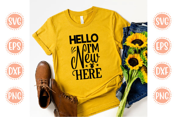 Cute Baby design Hello I'm New Here SVG SH_Tee store 