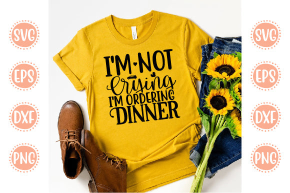 Cute Baby design I'm Not Crying I'm Ordering Dinner SVG SH_Tee store 