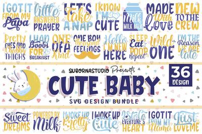 Cute Baby Sayings SVG Bundle SVG Designangry 