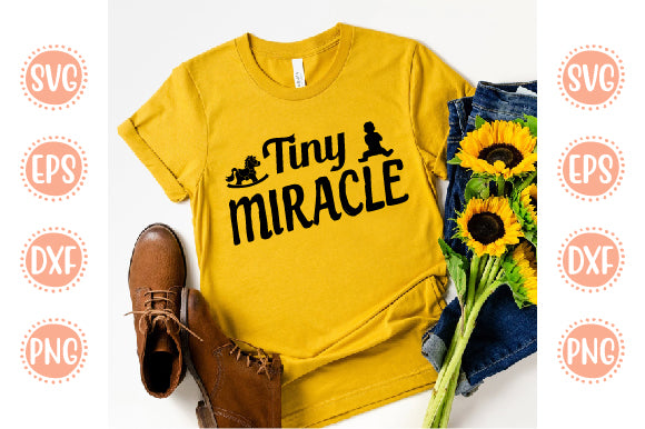 Cute & Baby Svg Design Tiny Miracle SVG SH_Tee store 