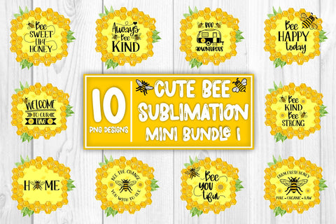 Cute Bee Sublimation Mini Bundle Bee Quotes Mini Bundle Watercolor Sublimation Sublimation Whistlepig Designs 