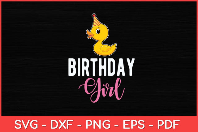 Cute Birthday Girl Duck Svg Design SVG artprintfile 