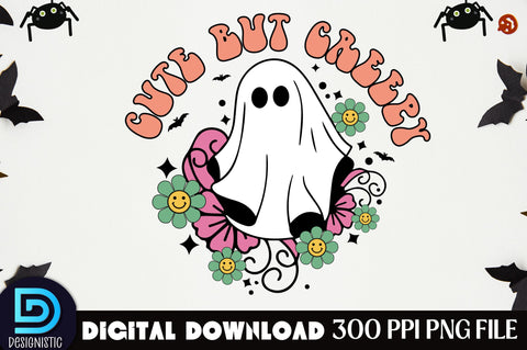 Cute but creepy, Halloween Sublimation Design Sublimation DESIGNISTIC 