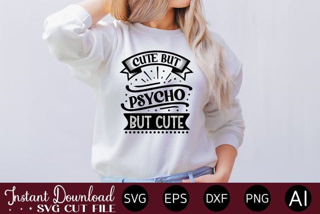 Cute But Psycho But Cute svg SVG designmaster24 