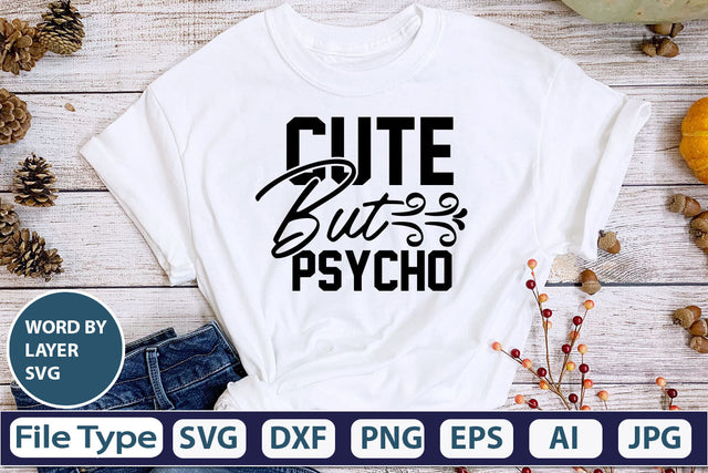 Cute But Psycho SVG Cut File SVG DesignPlante 503 