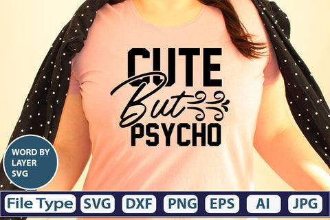 Cute But Psycho SVG Cut File SVG DesignPlante 503 