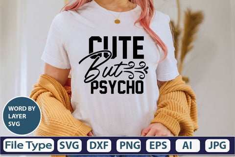 Cute But Psycho SVG Cut File SVG DesignPlante 503 