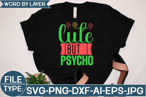 Cute but Psycho SVG Cut File SVG Studio Innate 
